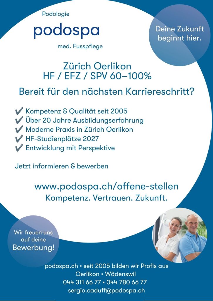 Podologin HF / EFZ / SPV bei podospa Zürich Oerlikon
